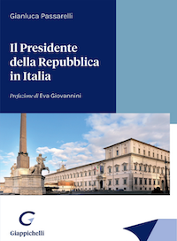 Libro Il Presidente della Repubblica in Italia di Gianluca Passarelli